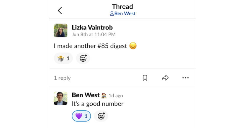 Slack screenshot. Lizka: I made another #85 digest :(( Ben: It's a good number.